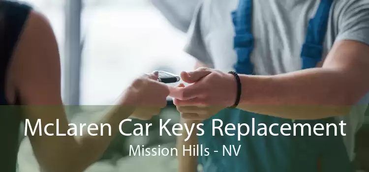 McLaren Car Keys Replacement Mission Hills - NV
