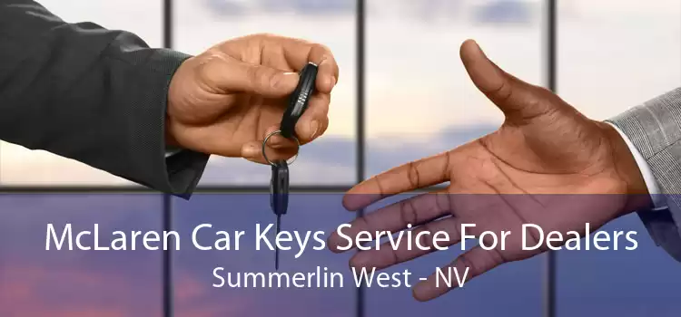 McLaren Car Keys Service For Dealers Summerlin West - NV