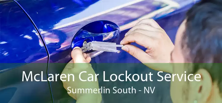 McLaren Car Lockout Service Summerlin South - NV