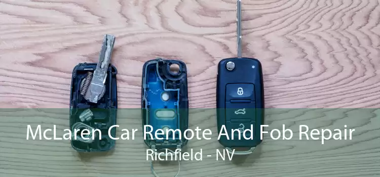 McLaren Car Remote And Fob Repair Richfield - NV