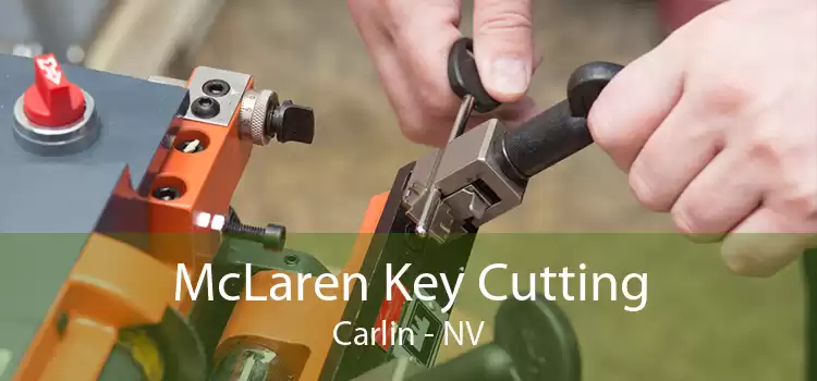 McLaren Key Cutting Carlin - NV