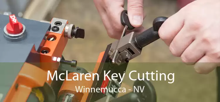 McLaren Key Cutting Winnemucca - NV
