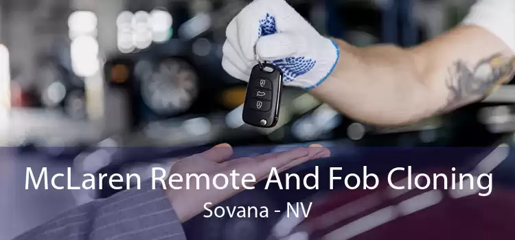 McLaren Remote And Fob Cloning Sovana - NV