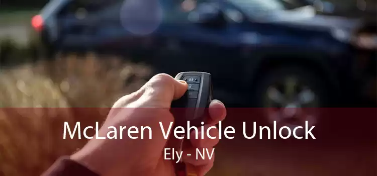 McLaren Vehicle Unlock Ely - NV
