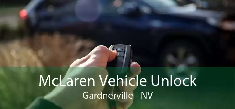 McLaren Vehicle Unlock Gardnerville - NV