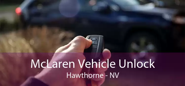 McLaren Vehicle Unlock Hawthorne - NV