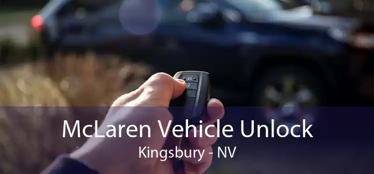 McLaren Vehicle Unlock Kingsbury - NV