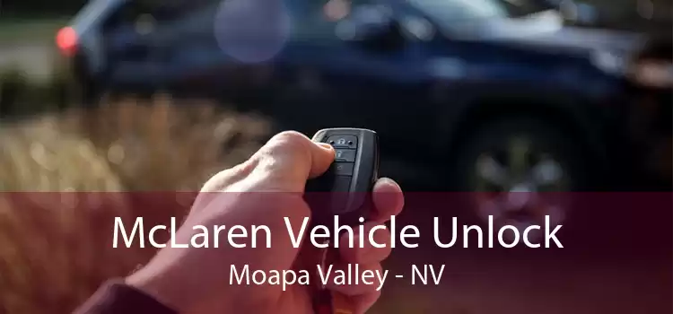 McLaren Vehicle Unlock Moapa Valley - NV