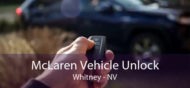 McLaren Vehicle Unlock Whitney - NV