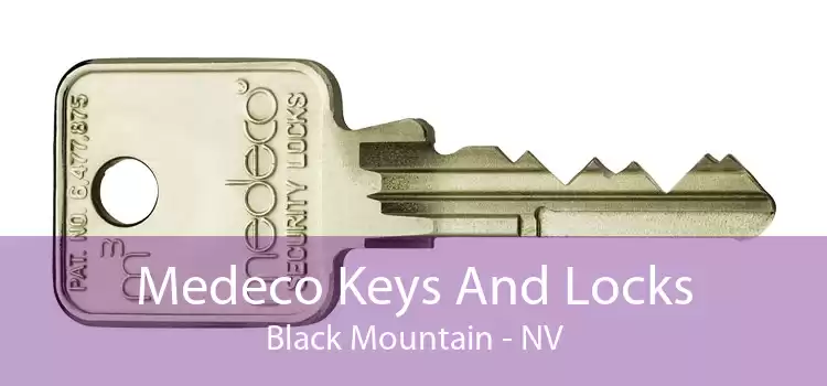 Medeco Keys And Locks Black Mountain - NV
