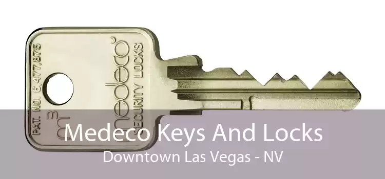 Medeco Keys And Locks Downtown Las Vegas - NV