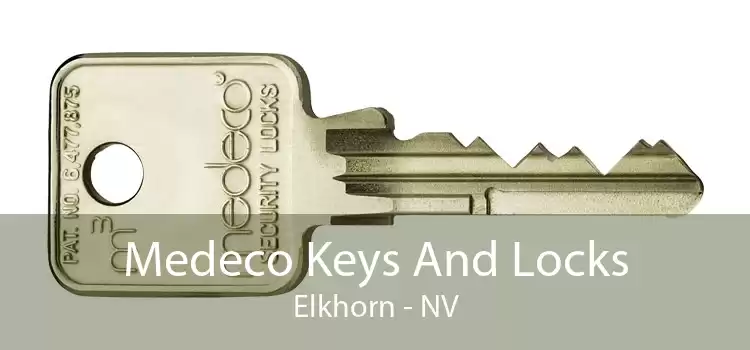 Medeco Keys And Locks Elkhorn - NV