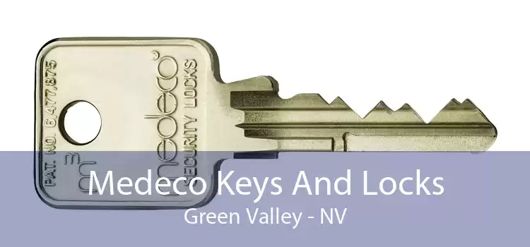 Medeco Keys And Locks Green Valley - NV