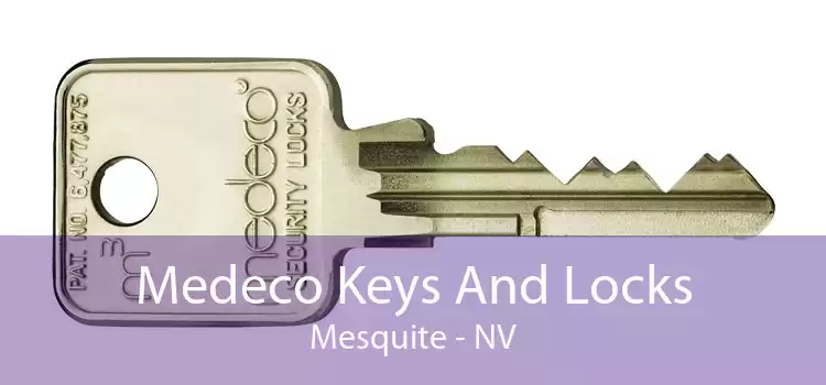 Medeco Keys And Locks Mesquite - NV