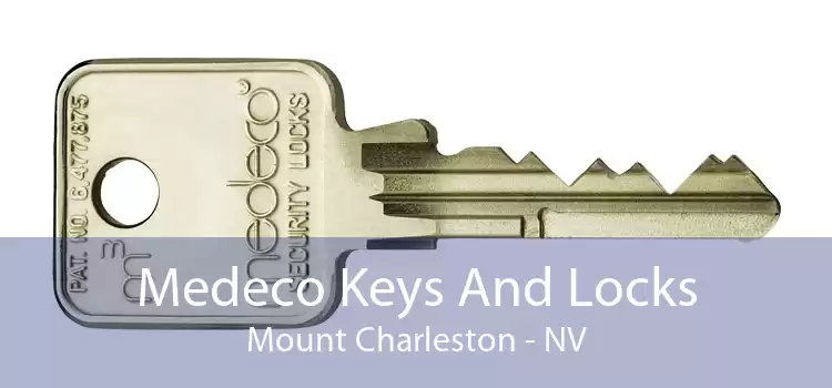 Medeco Keys And Locks Mount Charleston - NV