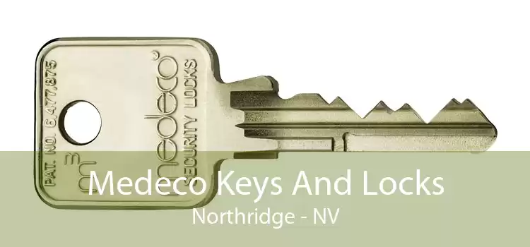 Medeco Keys And Locks Northridge - NV
