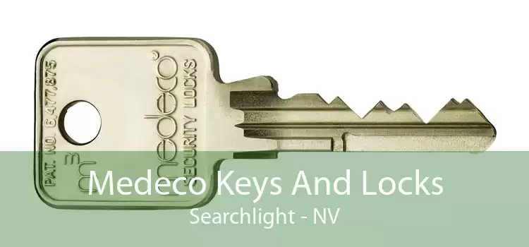 Medeco Keys And Locks Searchlight - NV