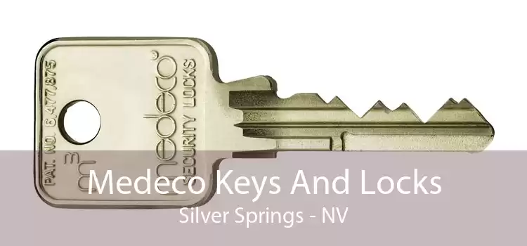 Medeco Keys And Locks Silver Springs - NV