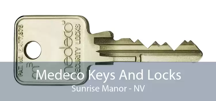 Medeco Keys And Locks Sunrise Manor - NV