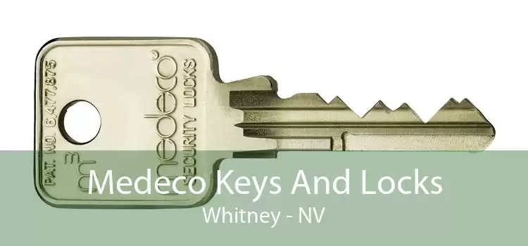 Medeco Keys And Locks Whitney - NV