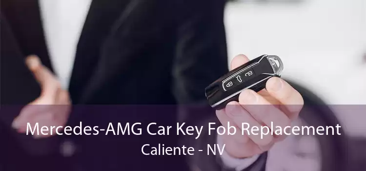 Mercedes-AMG Car Key Fob Replacement Caliente - NV