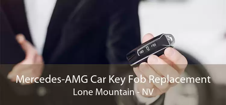 Mercedes-AMG Car Key Fob Replacement Lone Mountain - NV