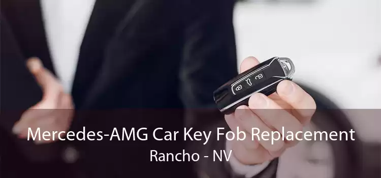 Mercedes-AMG Car Key Fob Replacement Rancho - NV