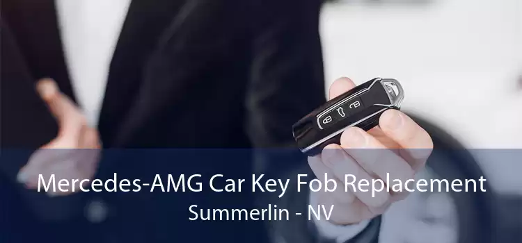 Mercedes-AMG Car Key Fob Replacement Summerlin - NV