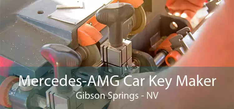 Mercedes-AMG Car Key Maker Gibson Springs - NV