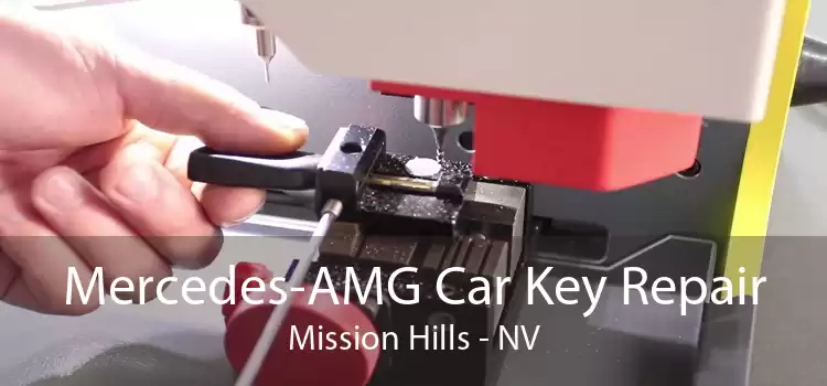 Mercedes-AMG Car Key Repair Mission Hills - NV