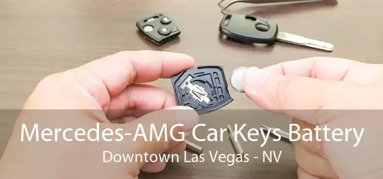 Mercedes-AMG Car Keys Battery Downtown Las Vegas - NV