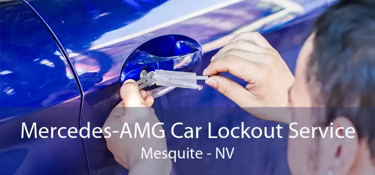 Mercedes-AMG Car Lockout Service Mesquite - NV
