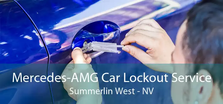 Mercedes-AMG Car Lockout Service Summerlin West - NV