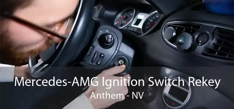 Mercedes-AMG Ignition Switch Rekey Anthem - NV