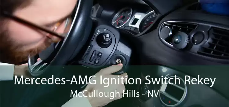 Mercedes-AMG Ignition Switch Rekey McCullough Hills - NV