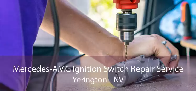 Mercedes-AMG Ignition Switch Repair Service Yerington - NV