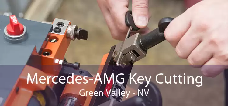 Mercedes-AMG Key Cutting Green Valley - NV