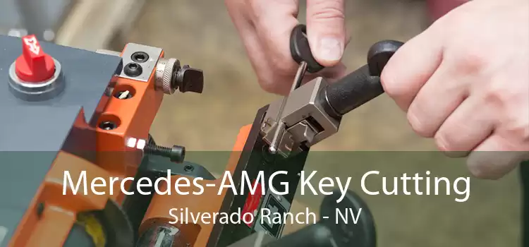 Mercedes-AMG Key Cutting Silverado Ranch - NV