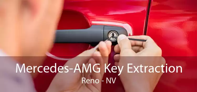 Mercedes-AMG Key Extraction Reno - NV