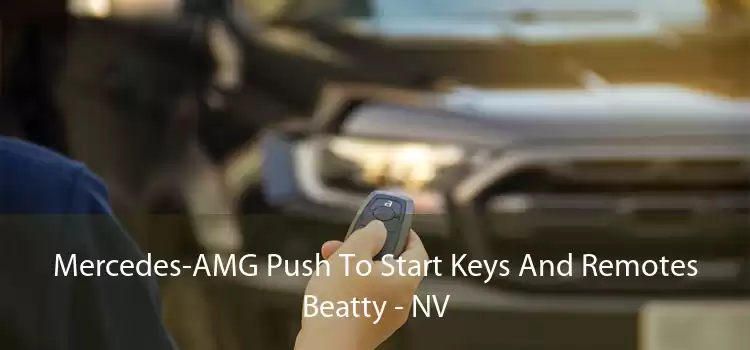 Mercedes-AMG Push To Start Keys And Remotes Beatty - NV