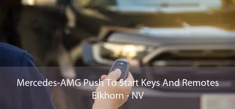 Mercedes-AMG Push To Start Keys And Remotes Elkhorn - NV