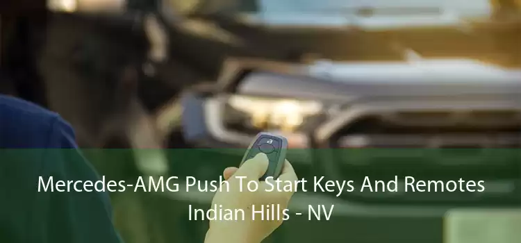 Mercedes-AMG Push To Start Keys And Remotes Indian Hills - NV