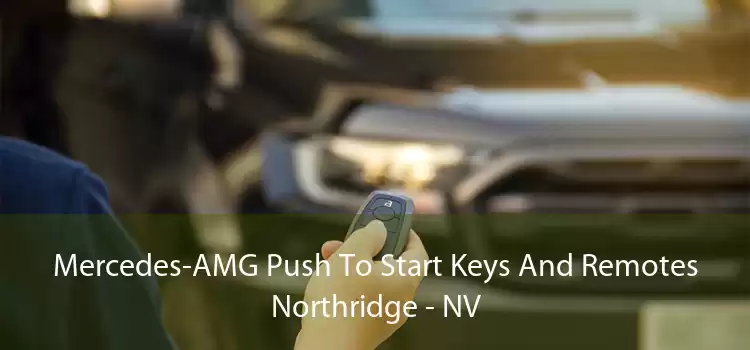 Mercedes-AMG Push To Start Keys And Remotes Northridge - NV