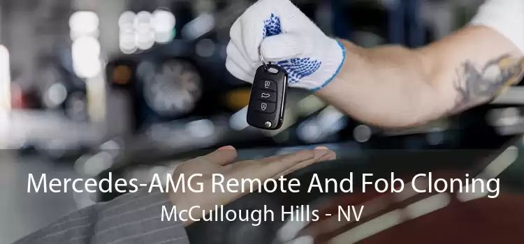 Mercedes-AMG Remote And Fob Cloning McCullough Hills - NV