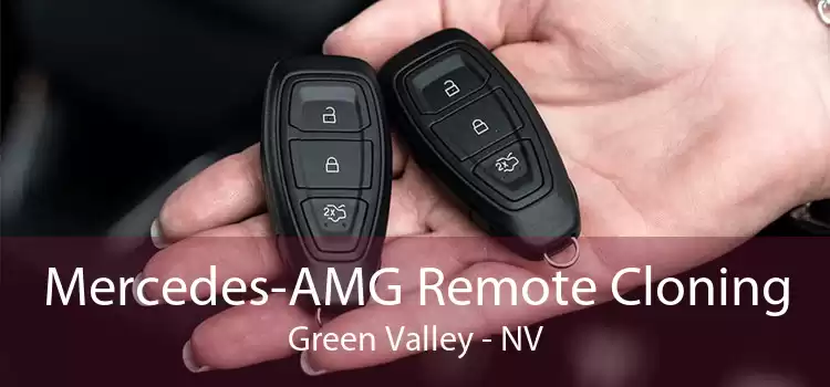 Mercedes-AMG Remote Cloning Green Valley - NV