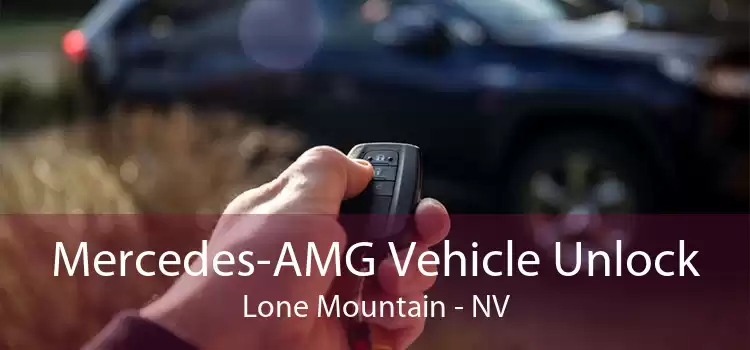 Mercedes-AMG Vehicle Unlock Lone Mountain - NV