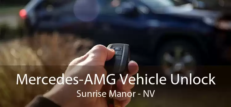 Mercedes-AMG Vehicle Unlock Sunrise Manor - NV