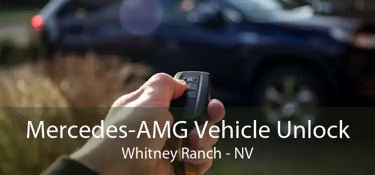 Mercedes-AMG Vehicle Unlock Whitney Ranch - NV