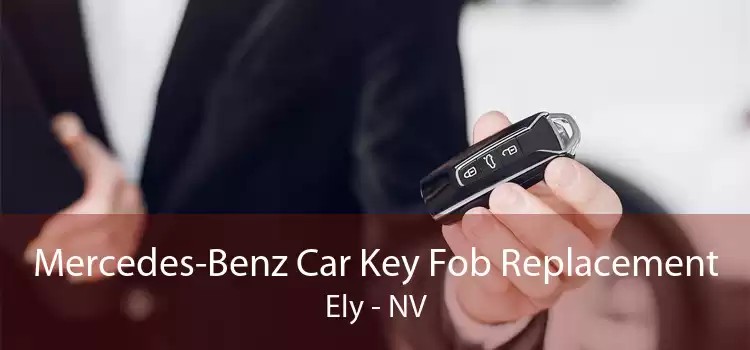 Mercedes-Benz Car Key Fob Replacement Ely - NV