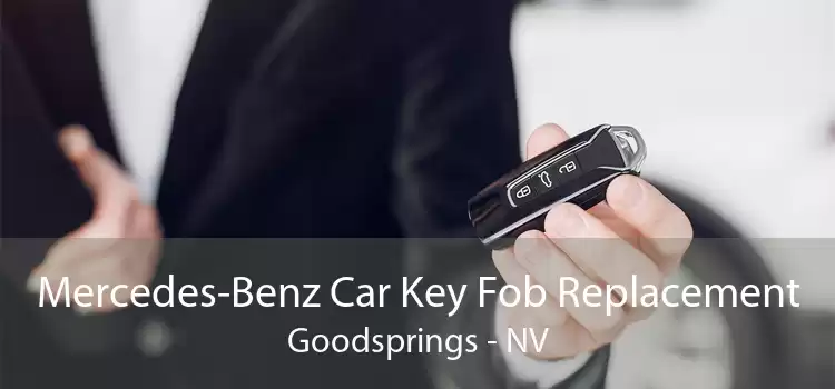 Mercedes-Benz Car Key Fob Replacement Goodsprings - NV